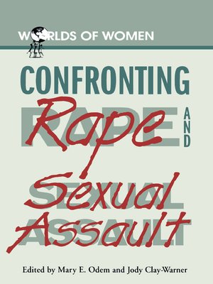 cover image of Confronting Rape and Sexual Assault